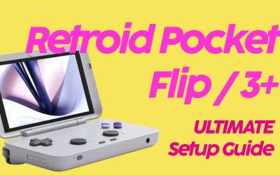 Retroid Pocket Flip / 3+ ULTIMATE setup guide